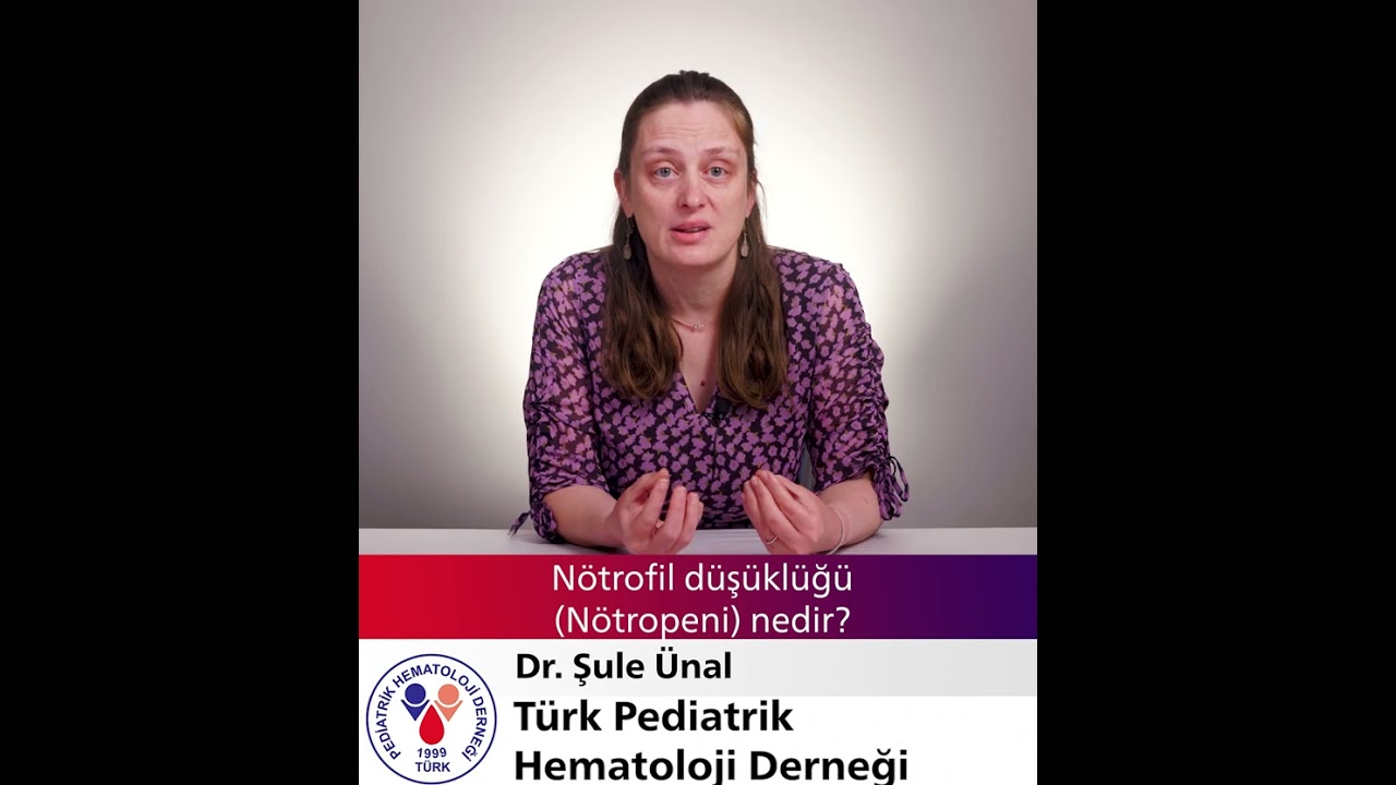 N&ouml;trofil d&uuml;ş&uuml;kl&uuml;ğ&uuml; (N&ouml;tropeni) nedir?