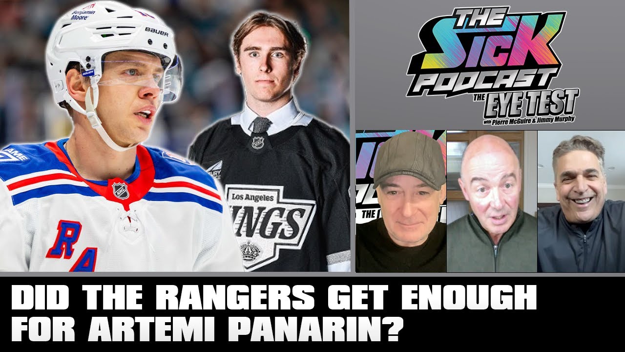 Did The Rangers Get Enough For Artemi Panarin? | The Sick Podcast - The Eye Test February 4 2026