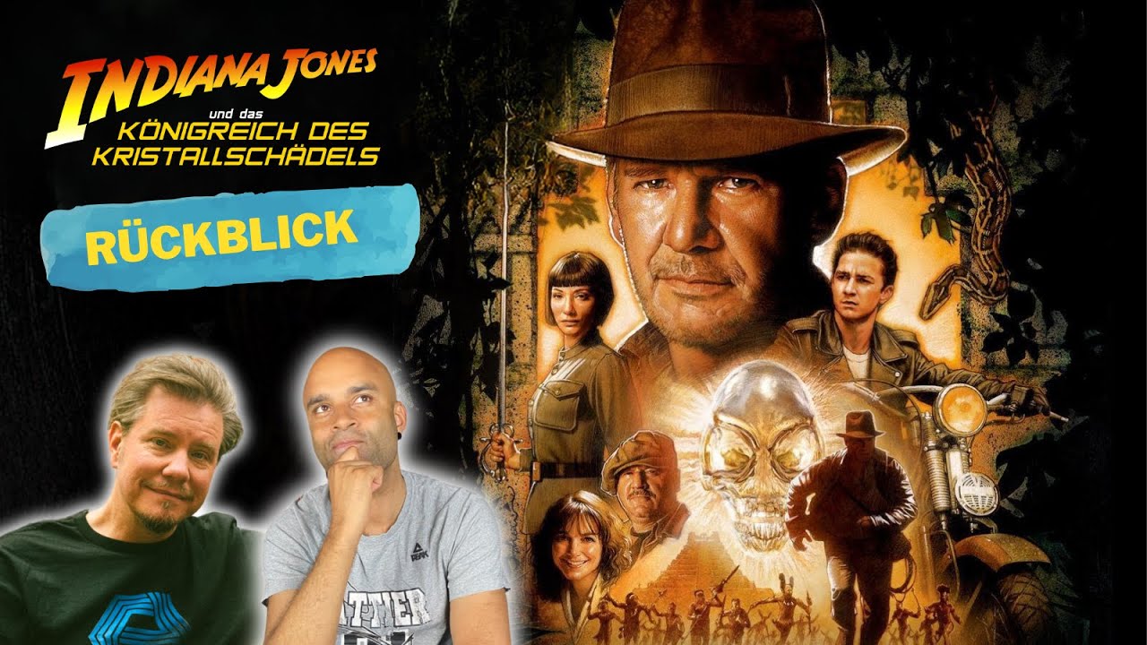 Indiana Jones 4 (2008) Rückblick mit Thilo Gosejohann