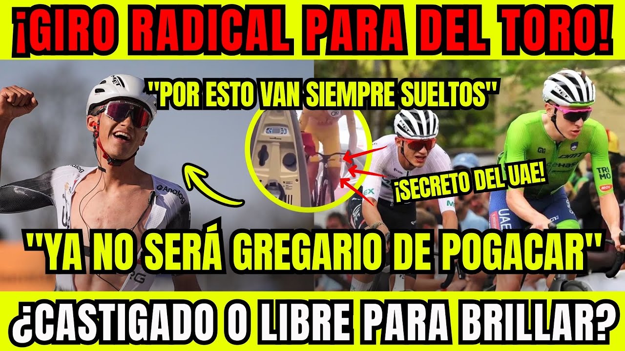 ¡ISAAC DEL TORO NO SERÁ GREGARIO DE POGACAR | UAE TOMA DECISIÓN RADICAL | REVELAN SECRETO DEL EQUIPO