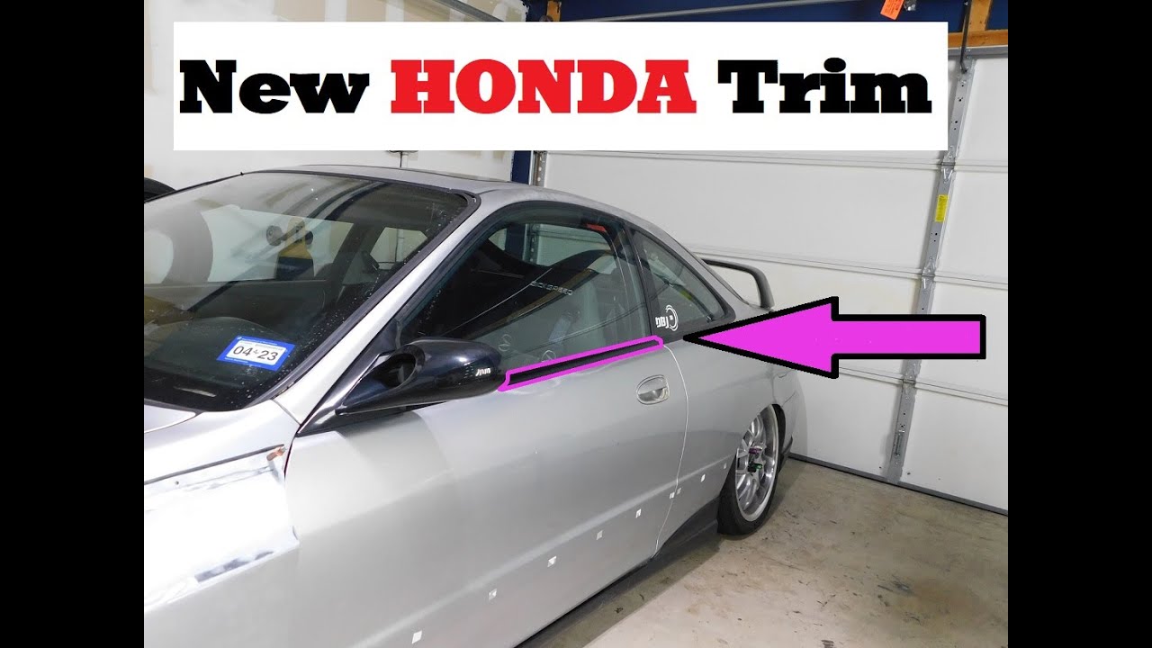 Integra/Honda door window trim replacement