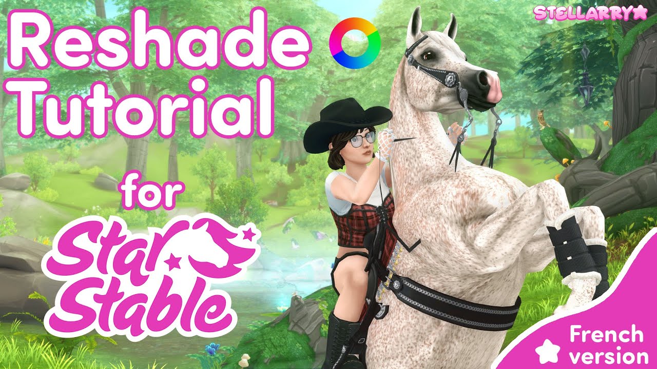 Tutoriel ReShade pour Star Stable Online (2024 Version française)
