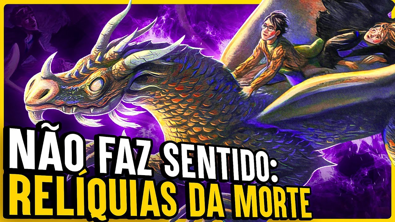 COISAS QUE NÃO FAZEM SENTIDO NO LIVRO RELÍQUIAS DA MORTE!