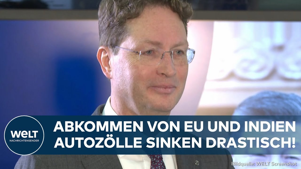 DEUTSCHLAND: Zölle auf Autos sinken drastisch! Handelsabkommen zwischen EU und Indien steht