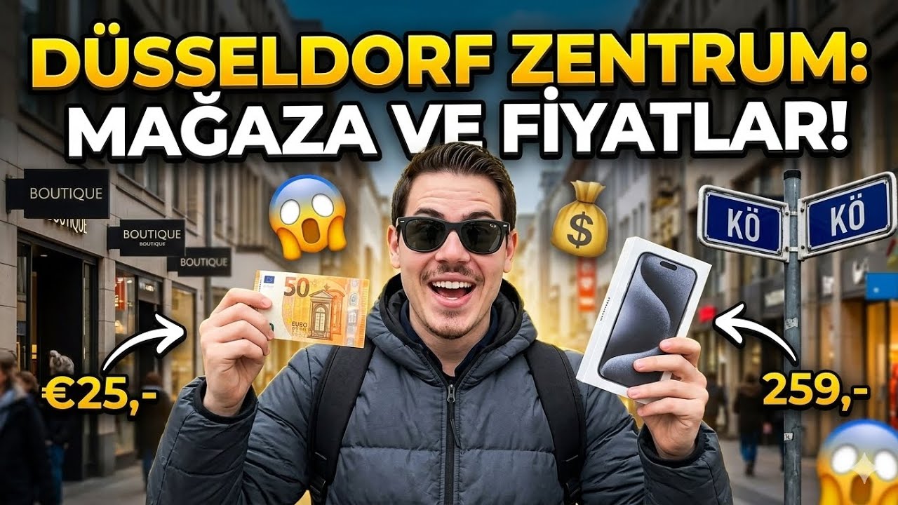 Almanya Düsseldorf Mağaza ve Fiyatlar!