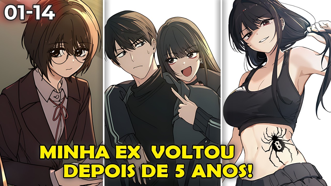 MINHA EX TIMIDA VOLTOU DEPOIS DE 5 ANOS… MAS AGORA VIROU UMA DELINQUENTE! -  Recap Manhwa