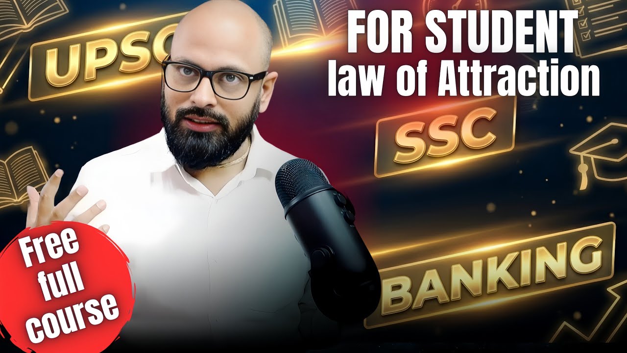 Competitive Exams में Success कैसे Attract करें | UPSC, SSC, Banking | Law of Attraction full course