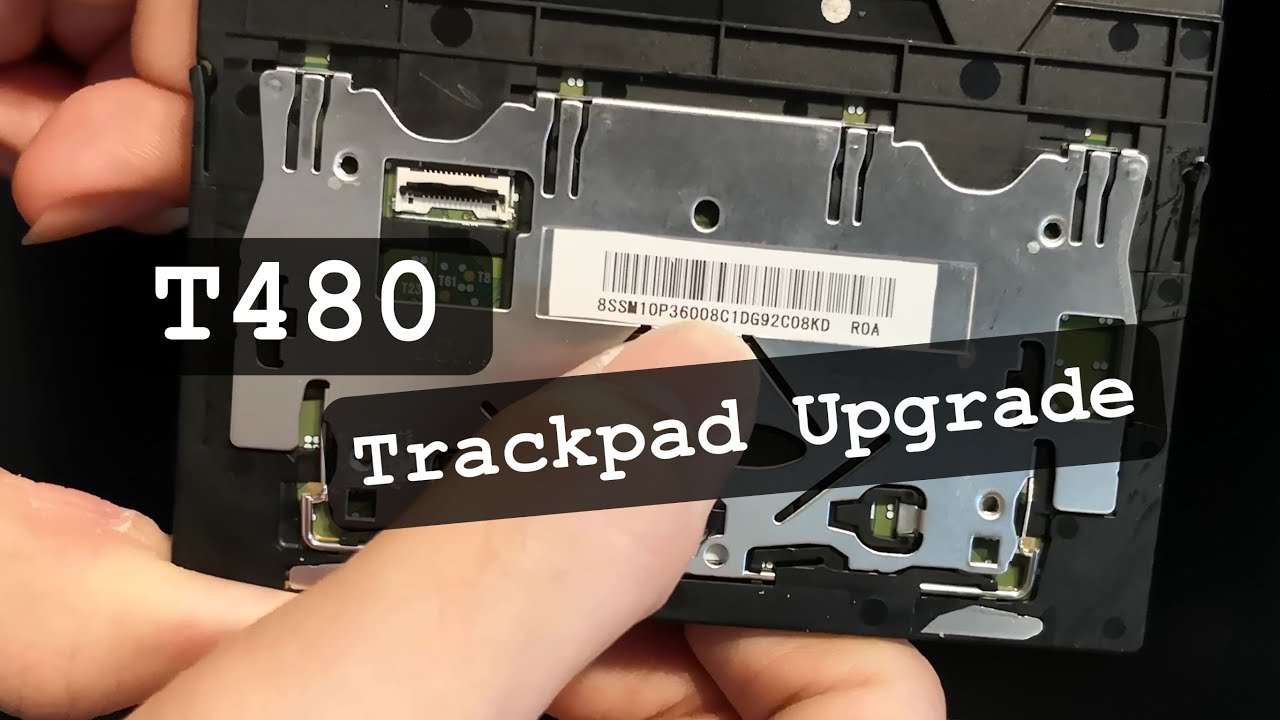 Руководство по обновлению стеклянного трекпада Thinkpad T480 | Замена трекпада Lenovo своими руками
