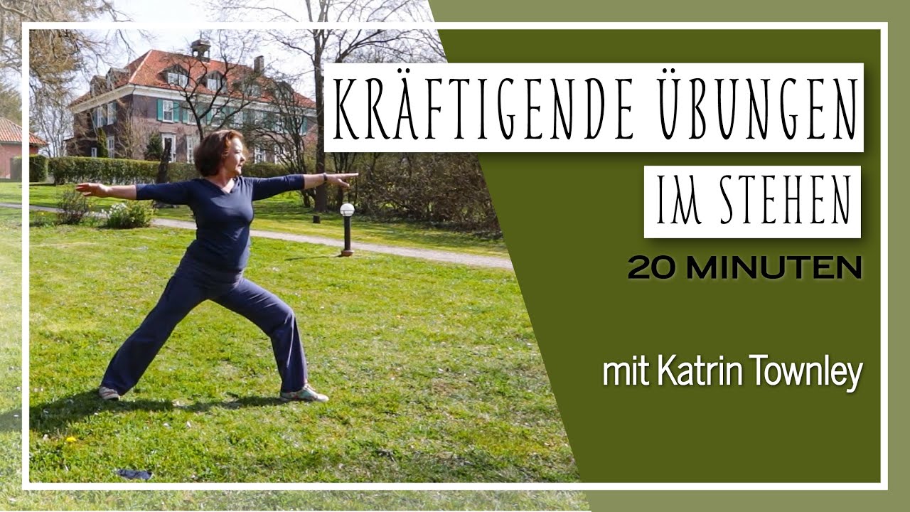Kräftigende Übungen im Stehen mit Katrin Townley