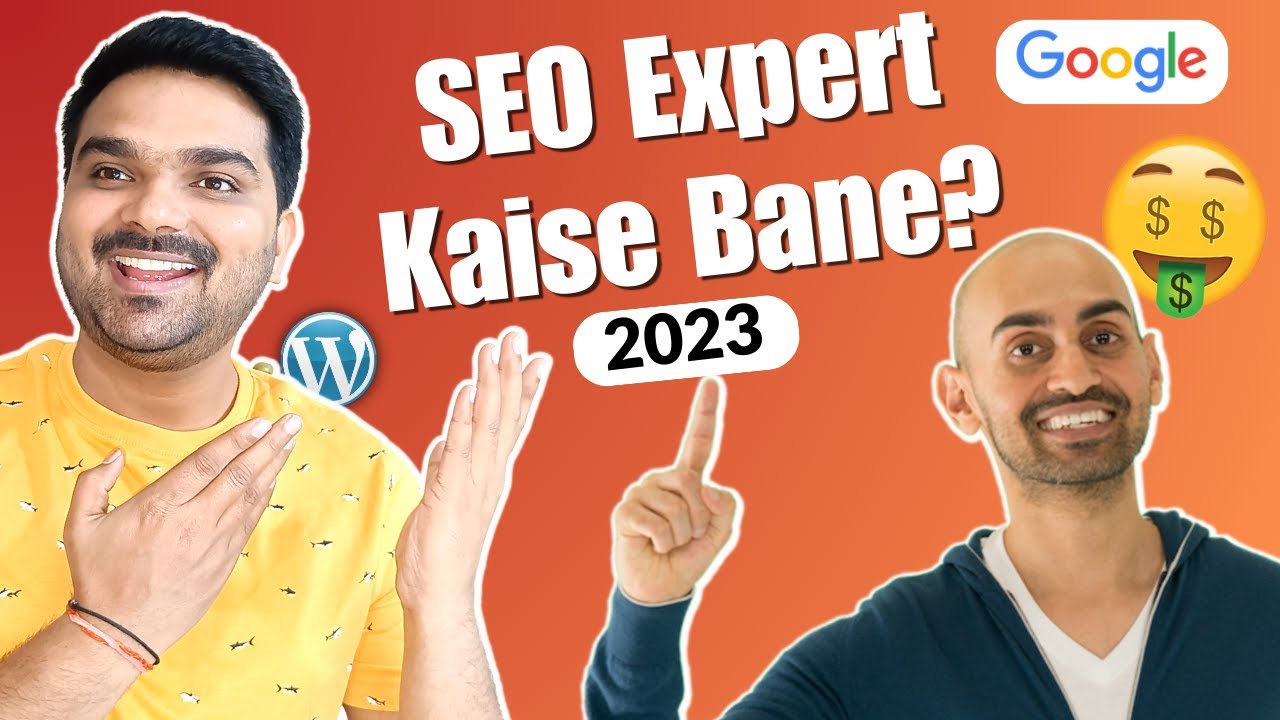 SEO Expert kaise Bane in 2023 | How to Become SEO Expert? &ndash; [Hindi]
