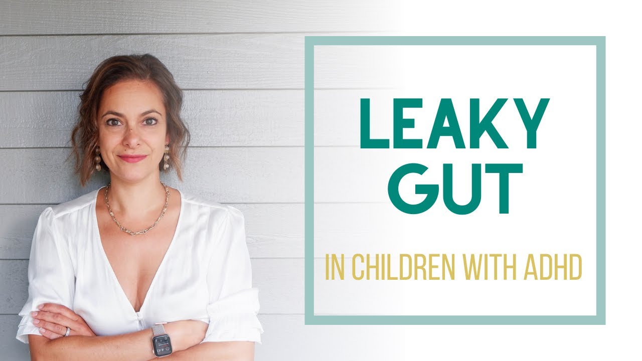 Leaky Gut in Children with ADHD
