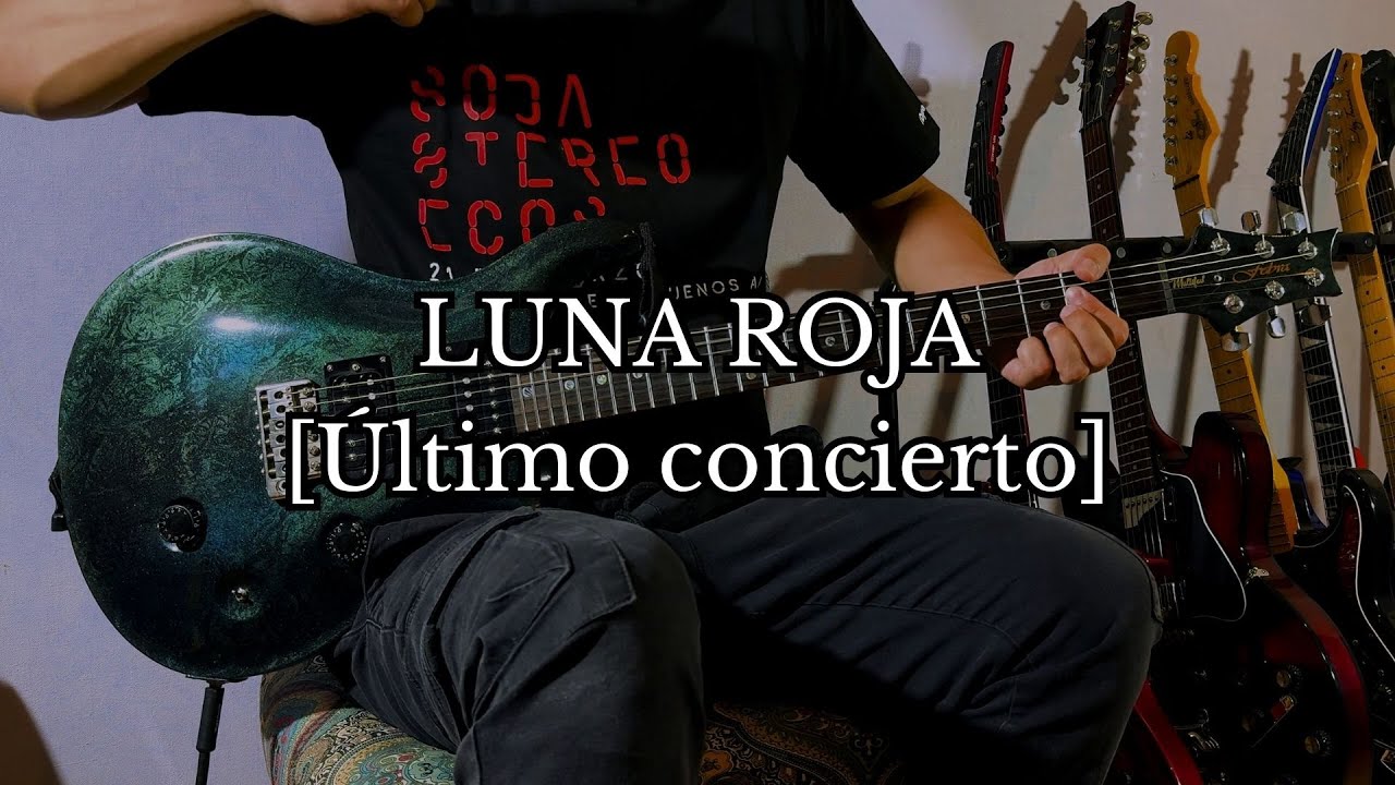 Luna roja (Cover guitarra) Soda Stereo [Ultimo concierto] 1997 | Febra Multifoil