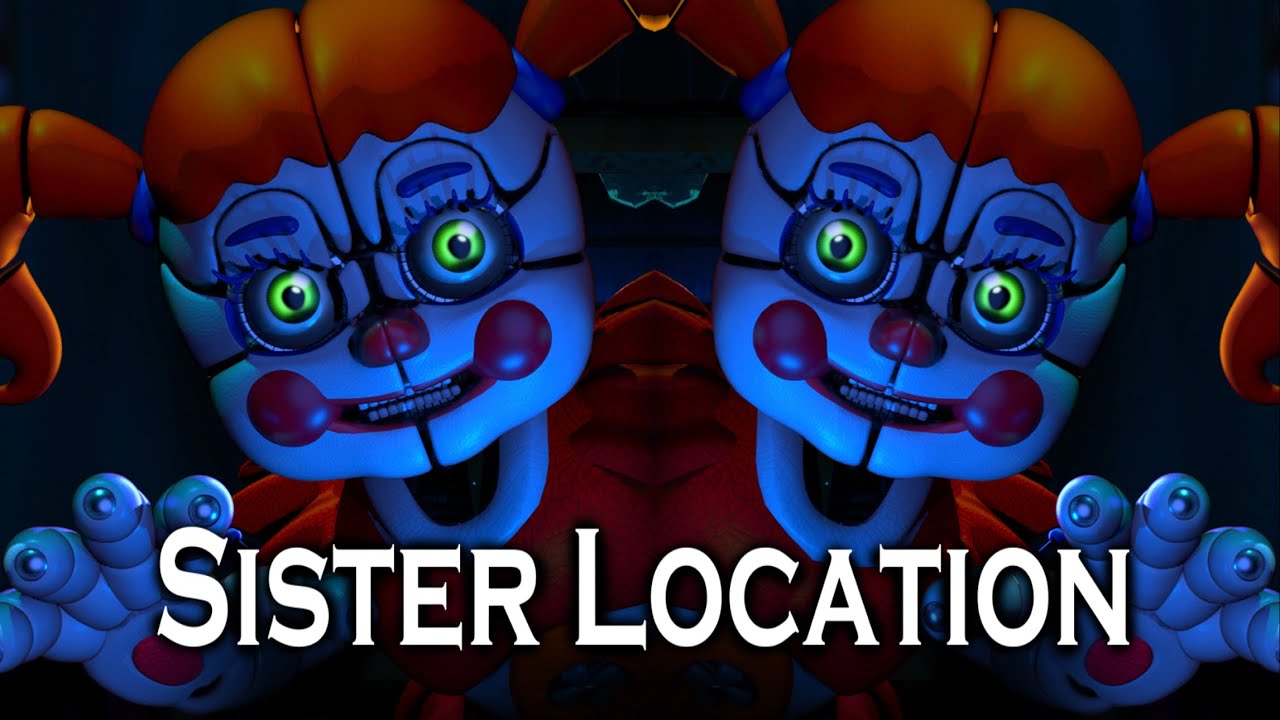 Let's Play: FNAF Sister Location
