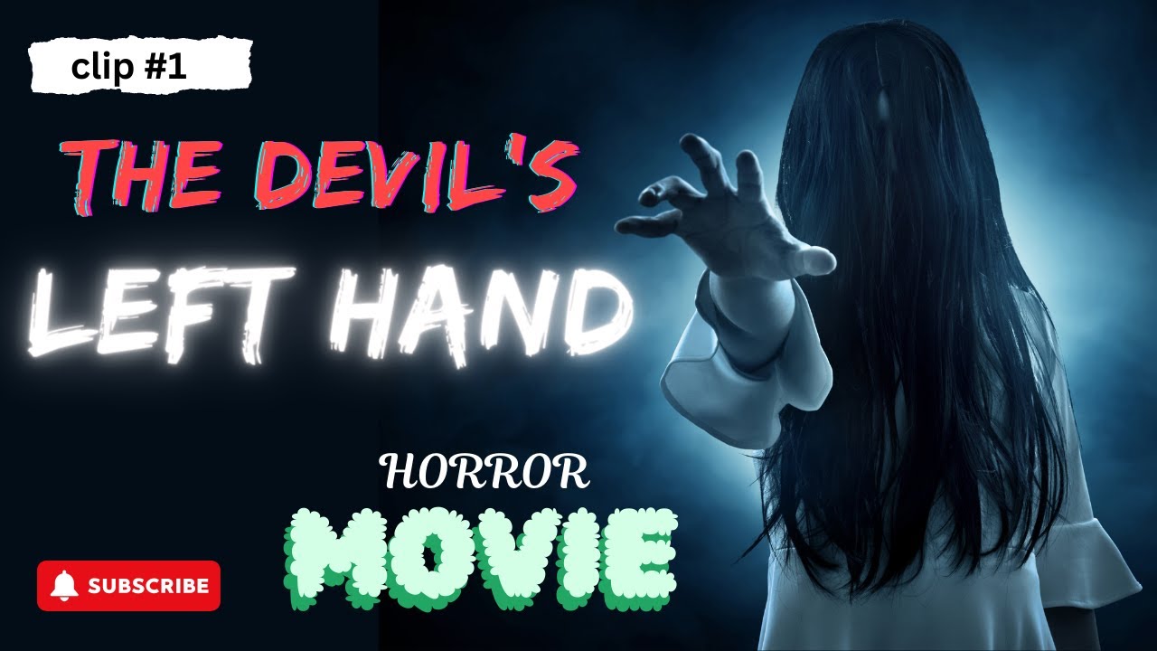 The Devil's Left Hand | A Terrifying Journey into the Depths of Horror | Movie Magic Vault |