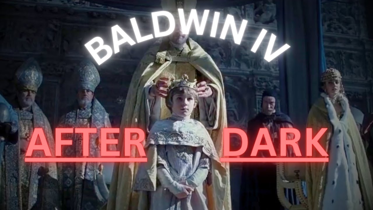 BALDWIN IV - AFTER DARK 💫