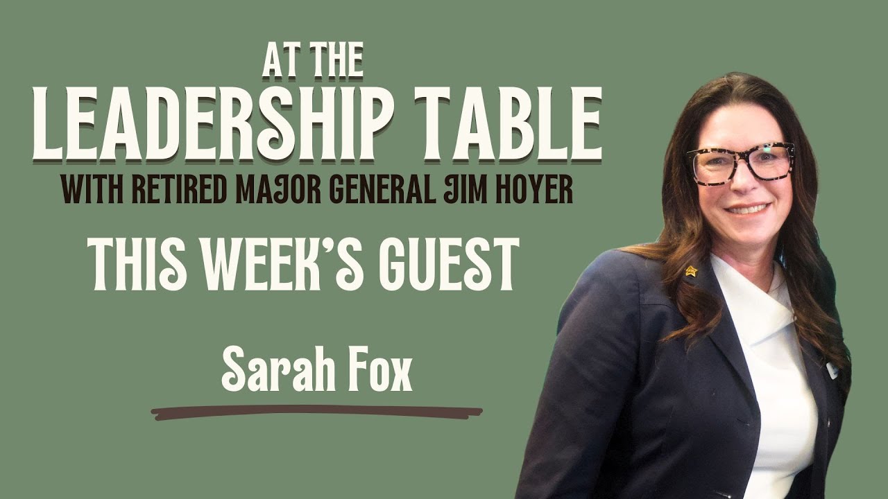 At The Leadership Table with Sarah Fox
