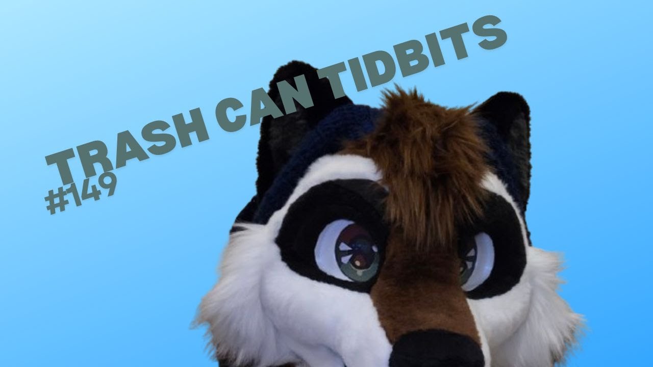 Trash Can Tidbits #149