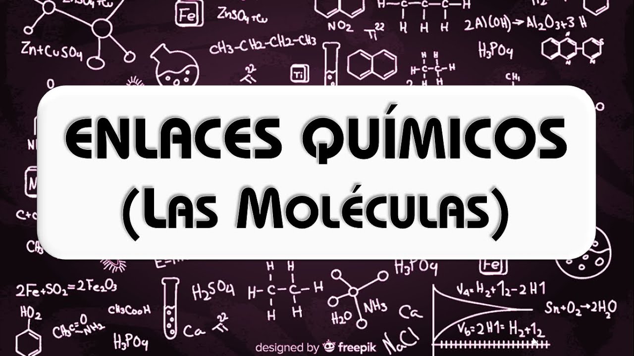 Enlaces químicos (moléculas), FÁCIL, CON MUCHOS EJEMPLOS!