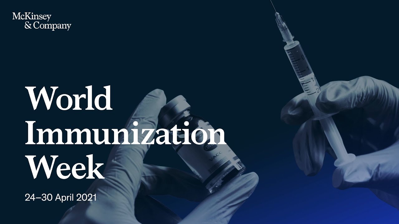 Meet McKinsey's vaccine experts during World Immunization Week
