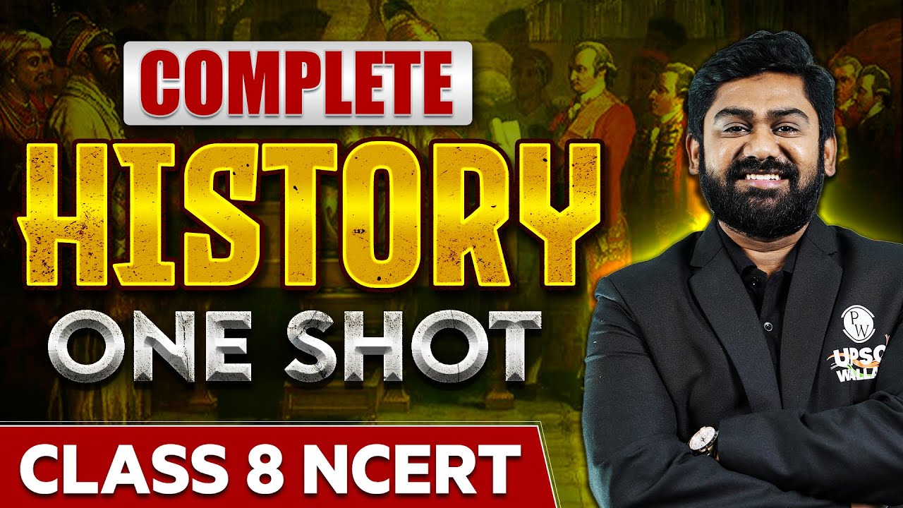 Complete History in 1 Shot | Class 8th NCERT | Free UPSC Preparation