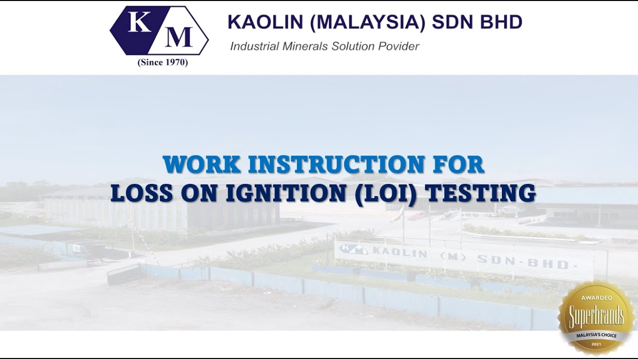 Work Instruction For Loss On Ignition (LOI) Test