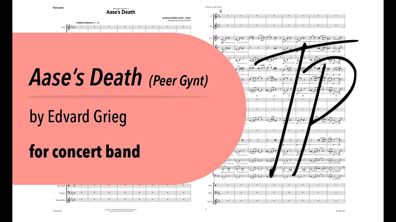 Aase's Death (Peer Gynt Suite) by Edvard Grieg for concert band