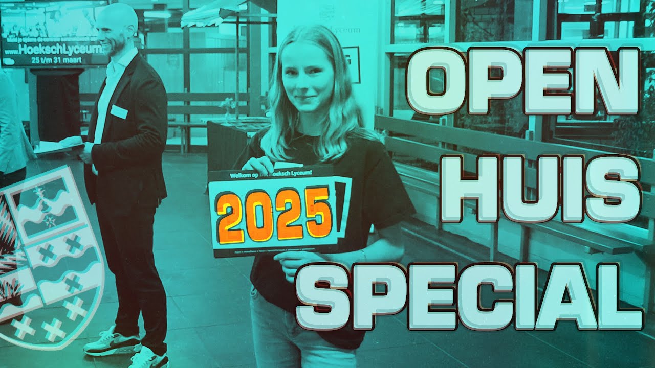 Open Huis Special 2025 - Hoeksch Lyceum