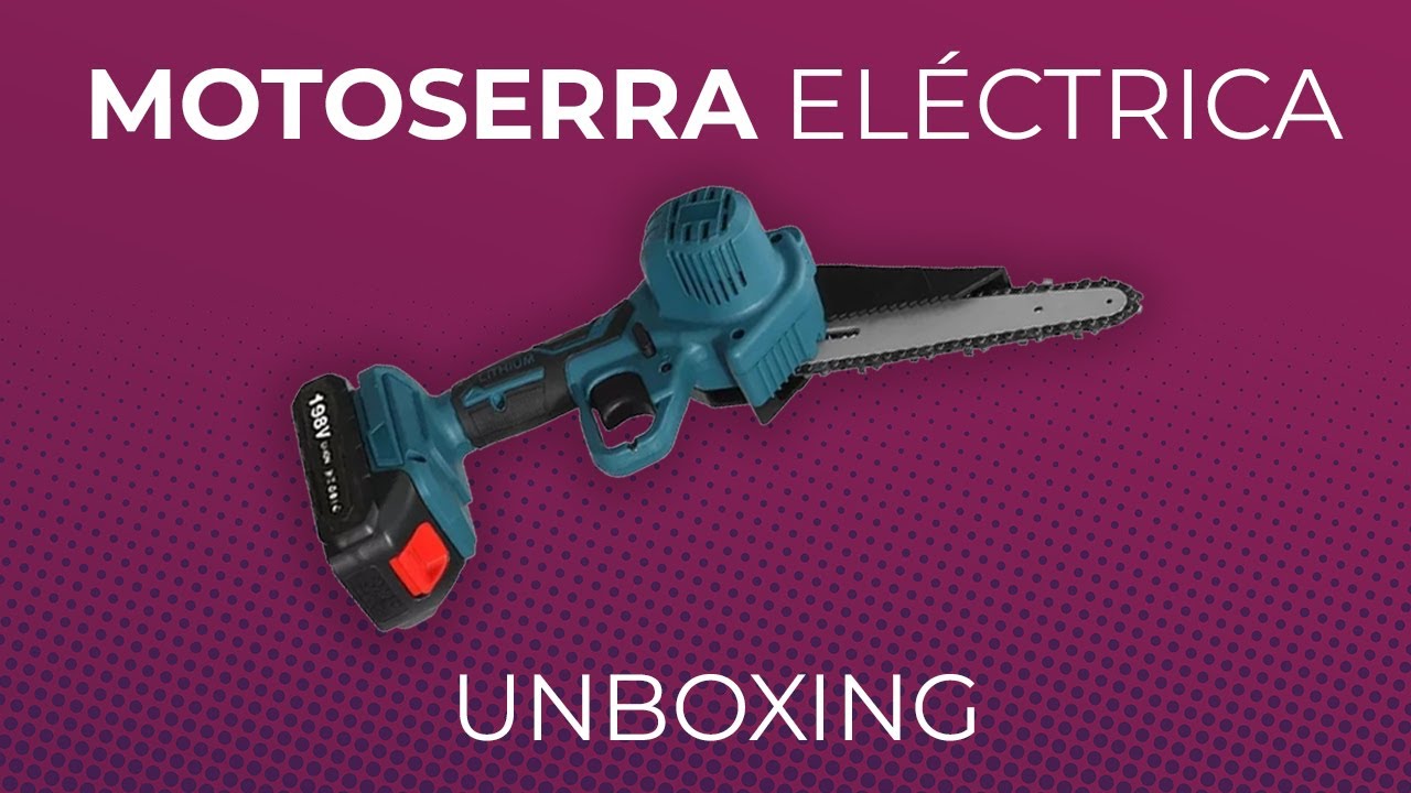 Unboxing MotoSerra El&eacute;trica sem fio | Motoserra dispon&iacute;vel em Faroltech.pt