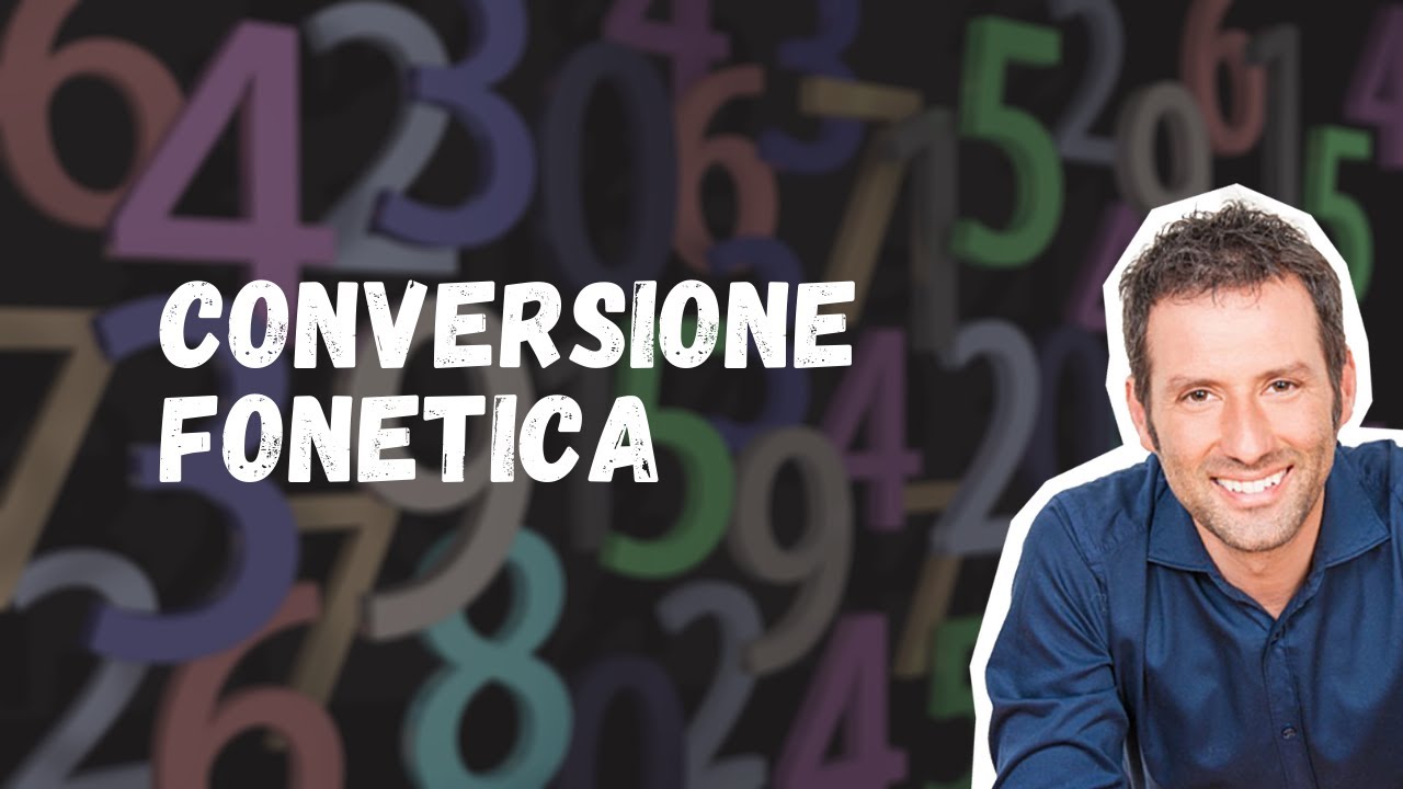 La conversione fonetica - Numeri 1- 100