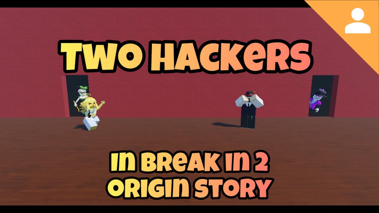 Can 2 Hackers beat Break In 2 (Origin Ending)