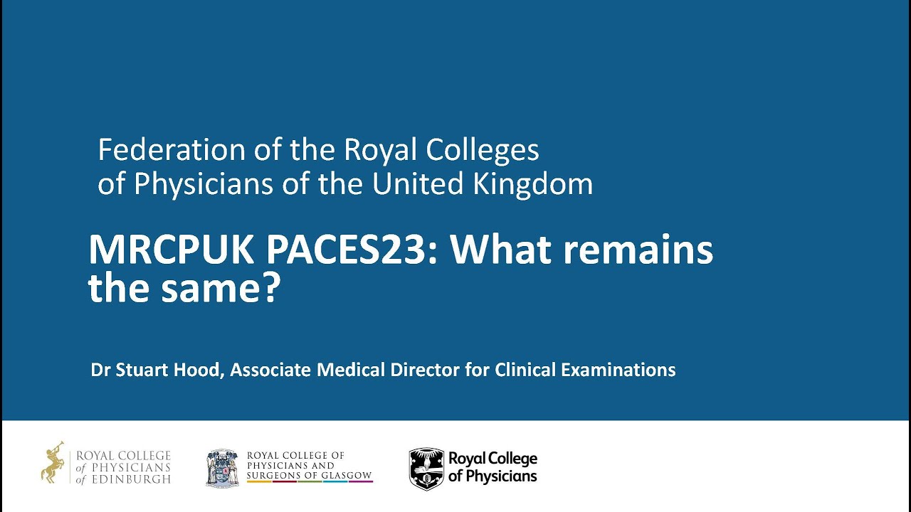MRCP(UK) PACES23: What remains the same?