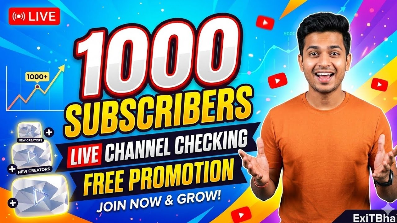 GROW! 1,000 SUBSCRIBERS SPECIAL: FREE LIVE CHANNEL CHECKING & PROMOTION