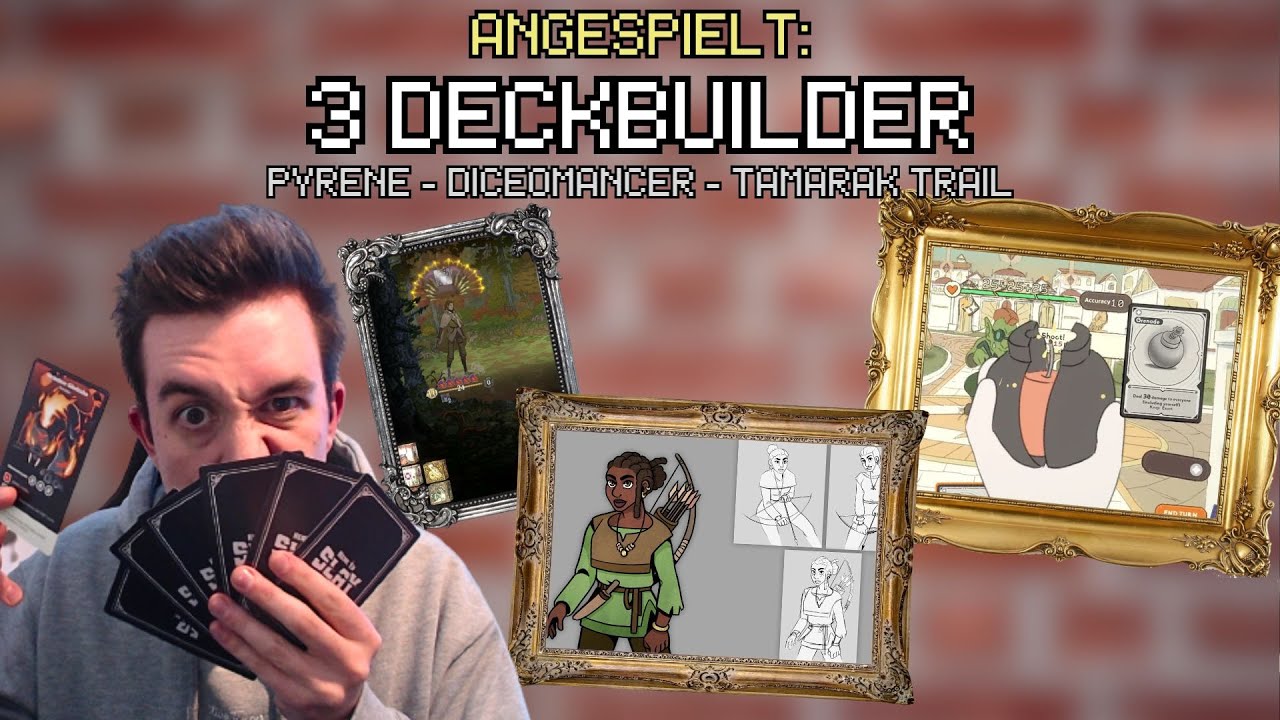Angespielt: 3 DECKBUILDER 🎴 | Pyrene, DICEOMANCER & Tamarak Trail 🎲