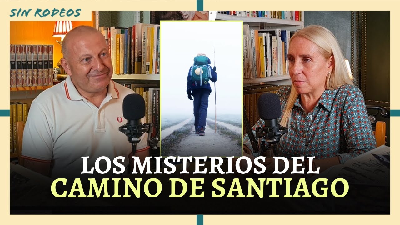 SIN RODEOS 56: LOS MISTERIOS DEL CAMINO DE SANTIAGO - MILAGRO EN LA MONTAÑA...