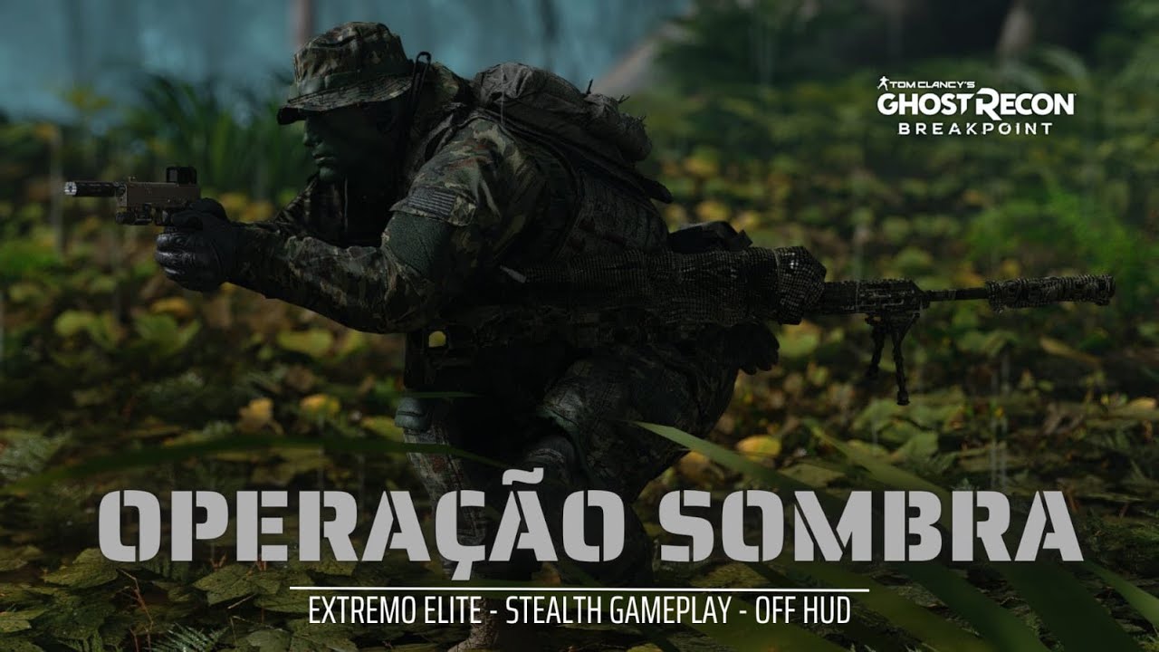 OPERAÇÃO SOMBRA - GHOT RECON BREAKPOINT - EXTREMO ELITE