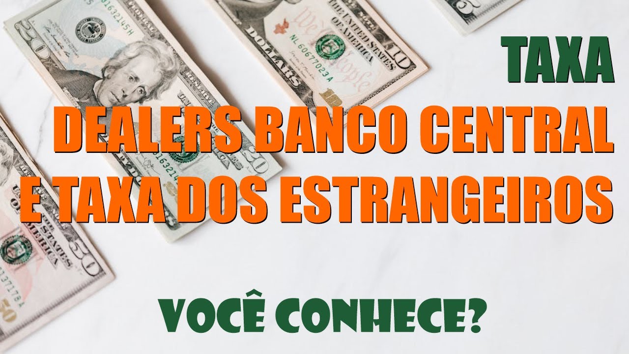 Como achar as taxas dos estrangeiros e dealers do banco central.