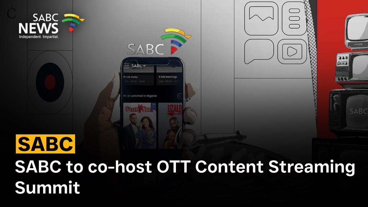 SABC to co-host OTT Content Streaming Summit