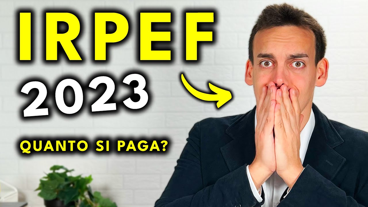 IRPEF 2023: QUANTO PAGARE?
