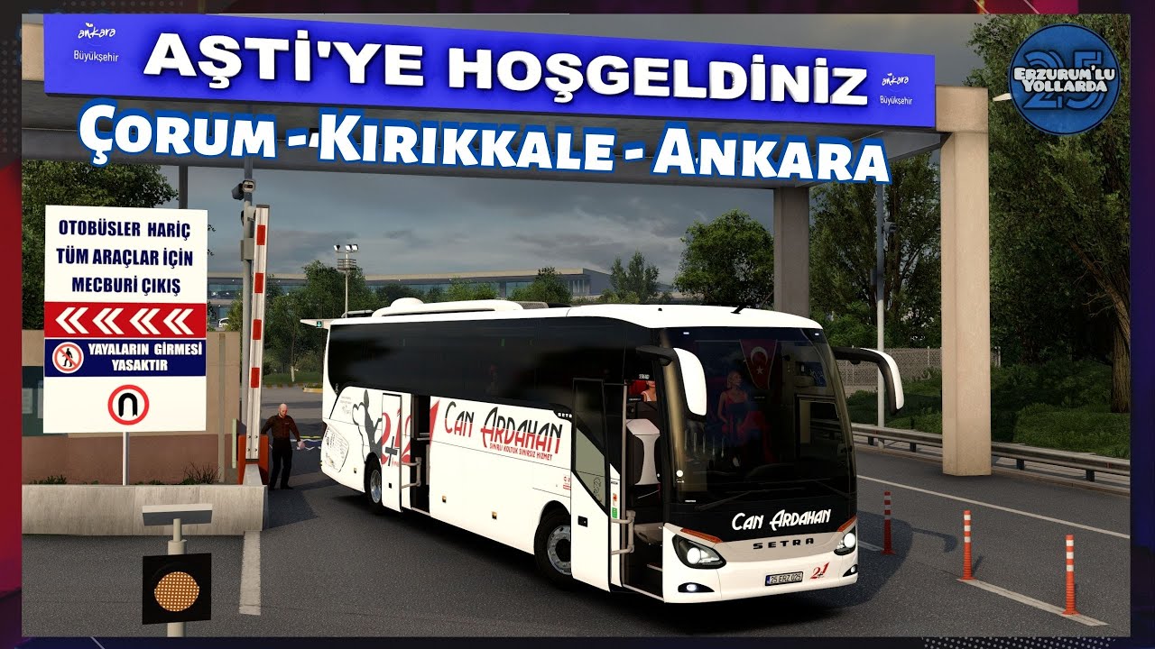 🚌 ANKARA Yolcusu Kalmasın | Setra S516 HD/2 | ÇORUM - KIRIKKALE - ANKARA Seferi | OB Map v1.4