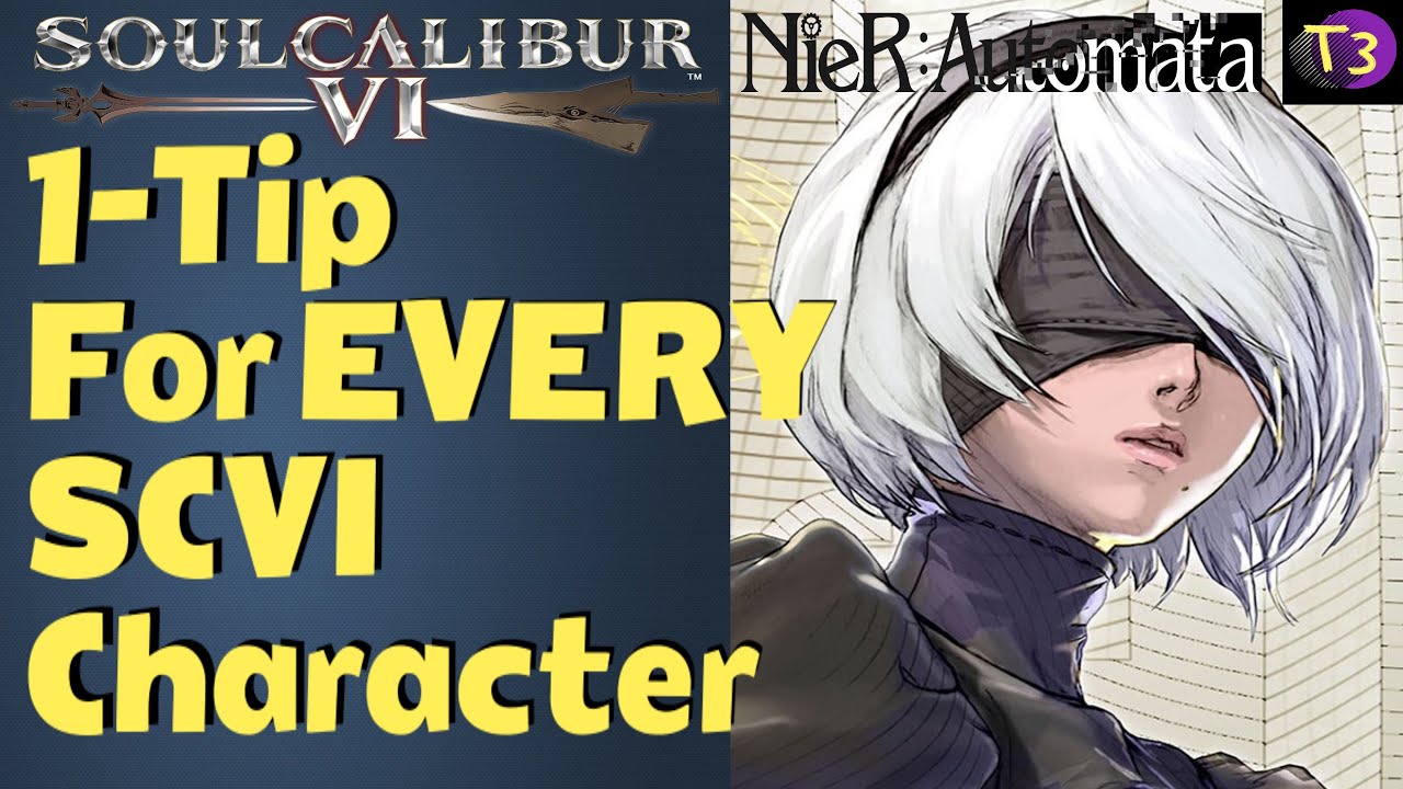 SoulCalibur VI: 1-TIP FOR EVERY CHARACTER