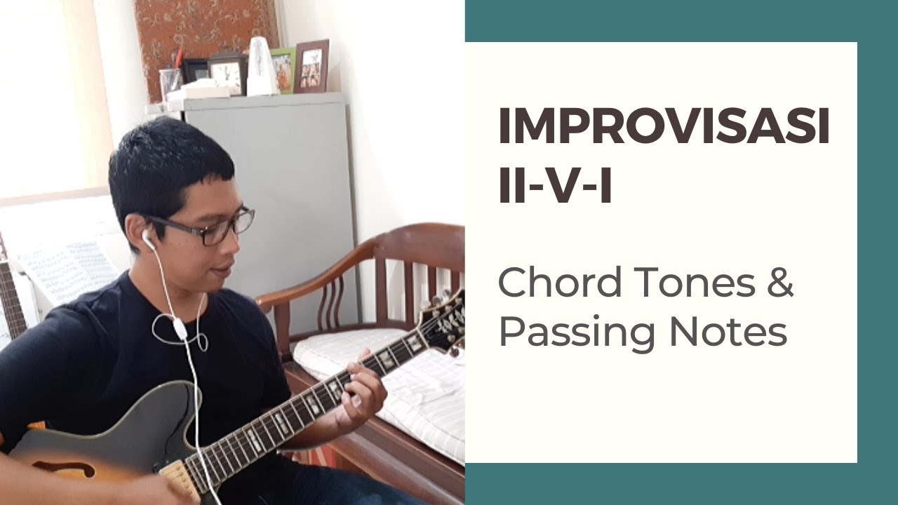 Improvisasi II-V-I Chord Tones & Passing Notes: Guyub Gitar Webinar