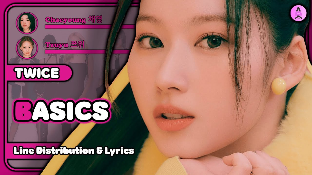 TWICE - Basics [All Vocals Line Distribution + Color Coded Lyrics]
