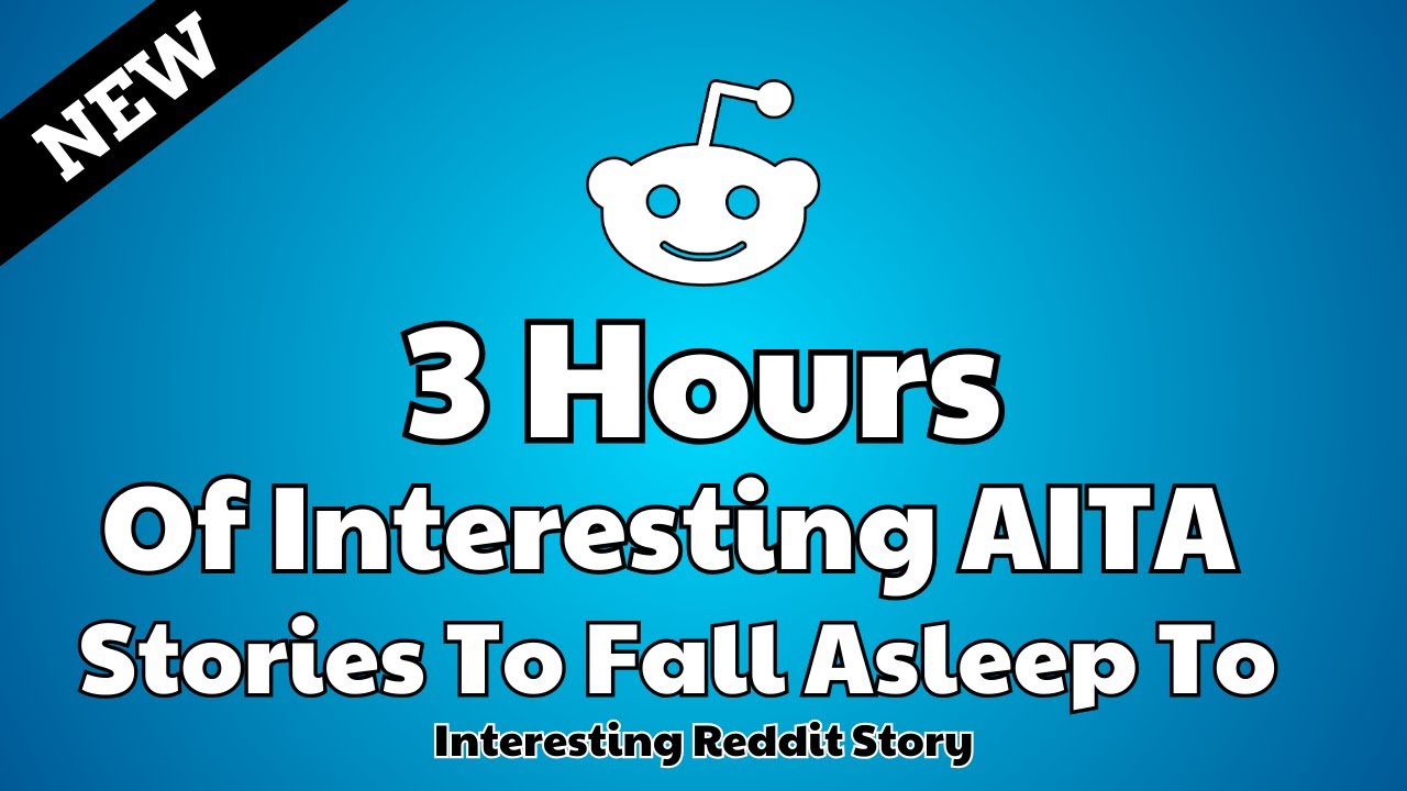 3 Hours of interesting AITA stories to fall asleep to. Reddit stories Relationship advice (Update)