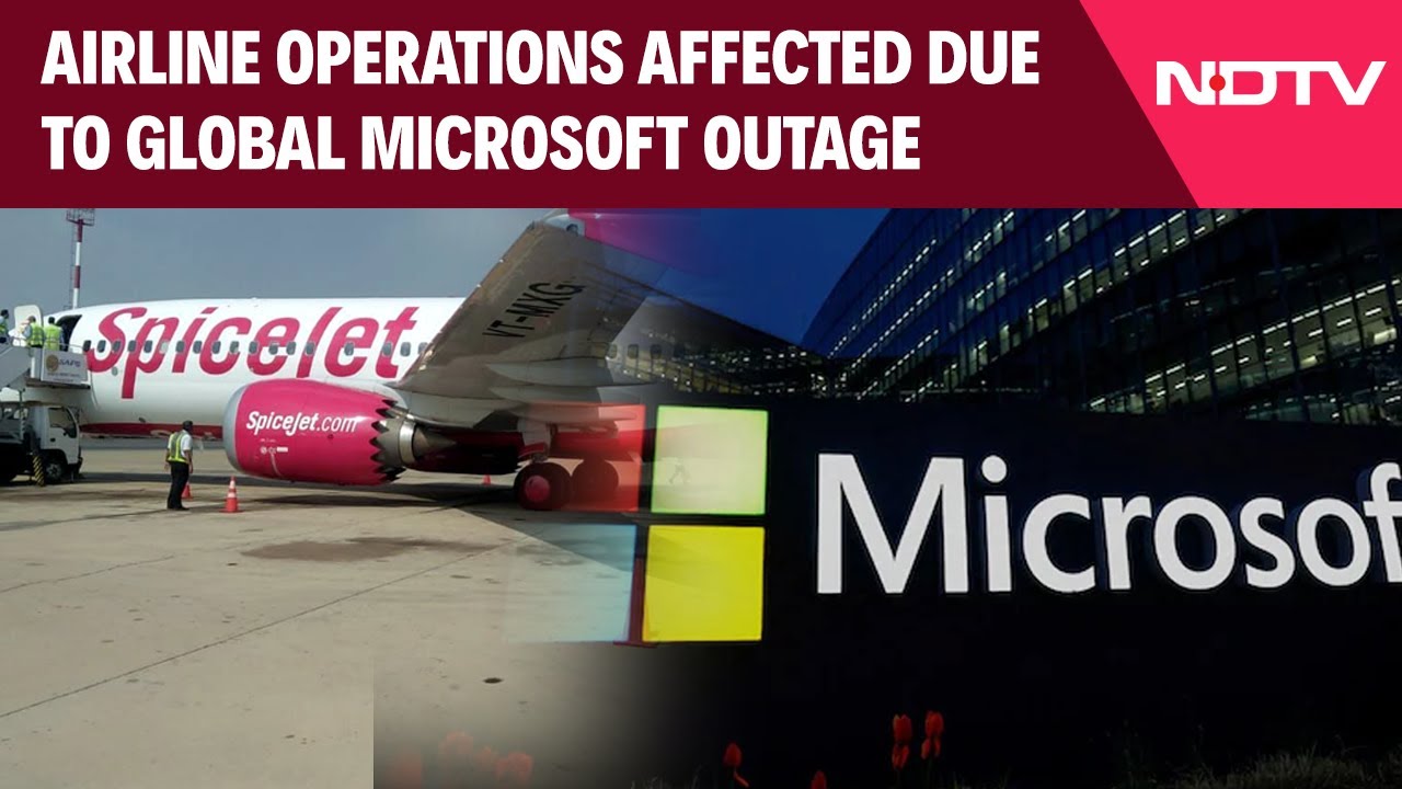 Microsoft Outage | Spicejet, Akasa Air Flight Ops Hit Due To Microsoft Outage