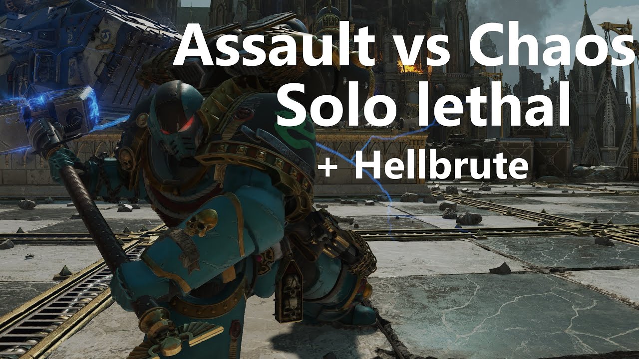 Solo lethal. Assault vs Chaos // Warhammer 40000: Space marine 2. Operation: Fall of Atreus
