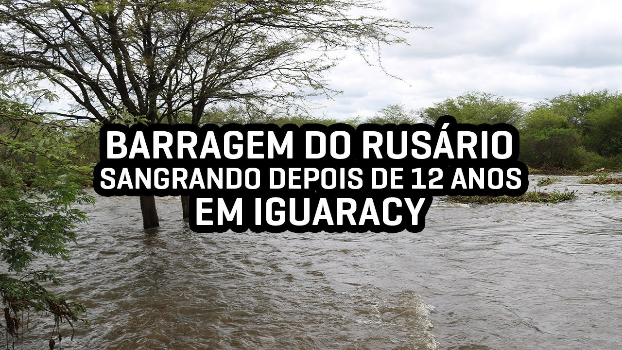 BARRAGEM DO ROSÁRIO SANGRANDO DEPOIS DE 12 ANOS EM IGUARACY PERNAMBUCO 31/03/20