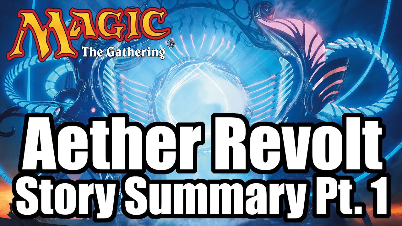 Aether Revolt Story, Pt. 1: Revolution Begins | Magic: the Gathering Lore in Minutes