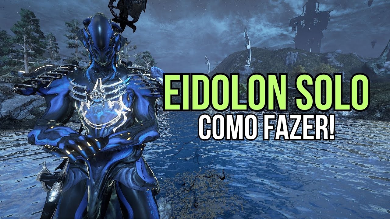 Warframe: Como Fazer Eidolon Solo