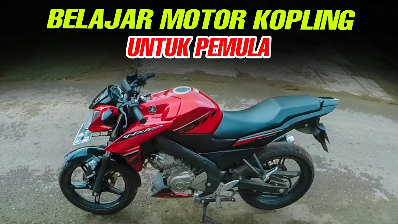 Belajar Motor Kopling Untuk Pemula di Yamaha Vixion #belajarmotor #motorkopling