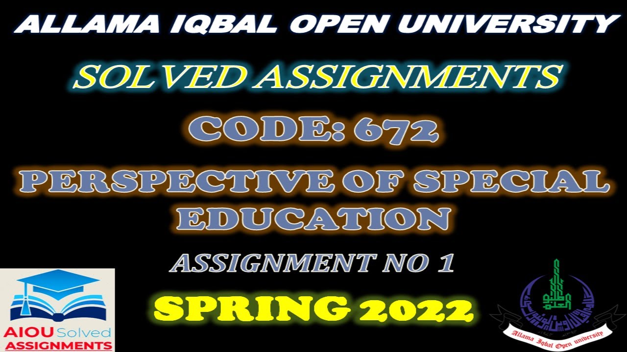 AIOU Solved Assignment No. 1, Code 672, PERSPECTIVES OF SPECIAL EDUCATION, MA/MSC, Spring 2022